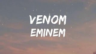 Eminem  Venom Lyrics [upl. by Michelina803]