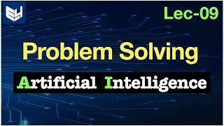 Problem solving  AI  Artificial intelligence  Lec  09  Bhanu Priya [upl. by Cleland]