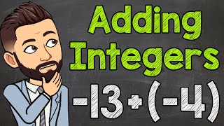 Adding Integers  How to Add Positive and Negative Integers [upl. by Trovillion308]