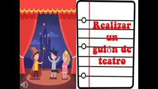 PASOS PARA HACER UN GUIÓN DE TEATRO [upl. by Namhar]