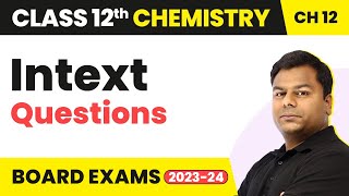 Intext Questions  Aldehydes Ketones amp Carboxylic Acids  Class 12 Chemistry Ch 12 IITJEENEET [upl. by Ssur]