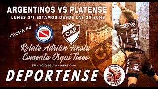 ARGENTINOS vs PLATENSE por la fecha 3 de la ligaprofesional DEPORTENSE 35 AÑOS junto a vos [upl. by Erdnael]