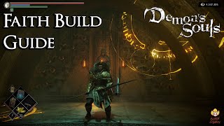 Demons Souls  Faith Build Guide [upl. by Kcerb]