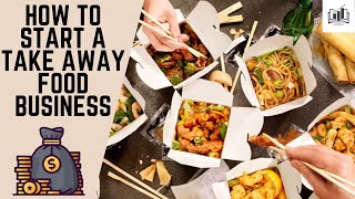 How to Start a Take Away Food Business  Starting a Small Take Away Food Business [upl. by Val]