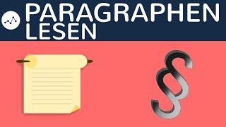 Paragraphen lesen  Formale Logik der Rechtsnorm BGB AT  Absatz Satz Nummer Littera [upl. by Trenton390]