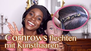 CORNROWS flechten mit Kunsthaar  Extensions  All about Braids [upl. by Nitnert]