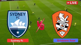 Sydney FC vs Brisbane Roar live  Australia ALeague  Todays Live Football Match [upl. by Annoj]