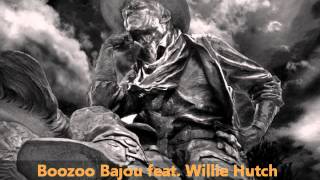 Boozoo Bajou feat Willie Hutch  Second To None [upl. by Evreh]