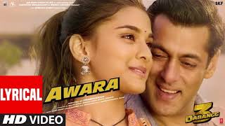 Lyrical Awara  Dabangg 3  Salman KhanSonakshi SSaiee M  Salman Ali Muskaan  Sajid Wajid [upl. by Nedap699]