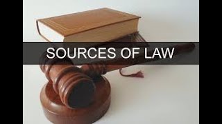 Sources of Law [upl. by Shererd]