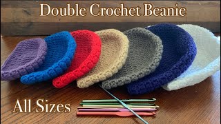 How To Crochet A Double Crochet Beanie In All Sizes Preemie Large AdultBeginner [upl. by Quar]