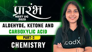 Aldehydes Ketones amp Carboxylic Acids  Class 12 Chemistry  Part3  GNR Ma’am  AcadXL [upl. by Direj]