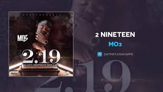 Mo3 quot2 Nineteenquot OFFICIAL AUDIO [upl. by Jung]