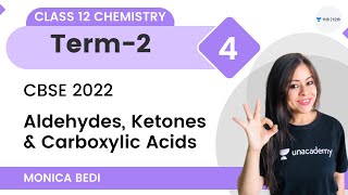 Aldehydes Ketones amp Carboxylic Acids  L4  Term 2  Class 12 Chemistry  Monica Bedi [upl. by Aciruam]