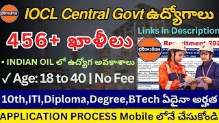 IOCL Central Govt ఉద్యోగాలు 456 ఖాళీలు  AP amp TS people can Apply ioclvacancies iocljobd2025 [upl. by Bonita932]