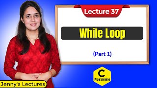 C37 While Loop in C part1  C Language Tutorials [upl. by Berta]