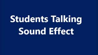 Students Talking Sound Effect [upl. by Rozella]