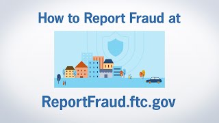 How to Report Fraud at ReportFraudftcgov  Federal Trade Commission [upl. by Retla]