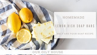 Homemade Dish Soap Bars  MELT AND POUR SOAP RECIPE [upl. by Aiepoissac621]