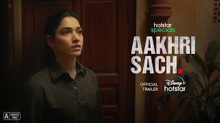 Hotstar Specials Aakhri Sach  Official Trailer  25th August  Tamannaah Bhatia  Abhishek Banerjee [upl. by Rikki]