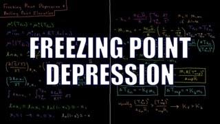 Chemical Thermodynamics 94  Freezing Point Depression [upl. by Yremogtnom]