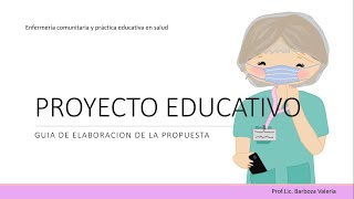 ENFERMERIA COMO ELABORAR UN PROYECTO EDUCATIVO [upl. by Durkin]