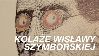 Zwiastun wystawy quotKolaże Wisławy Szymborskiejquot [upl. by Aleen]