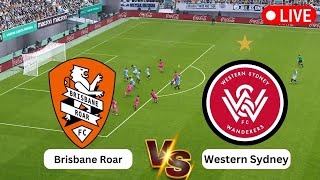 Brisbane Roar vs Western Sydney  Australia ALeague Today football live match 2025 [upl. by Knighton]