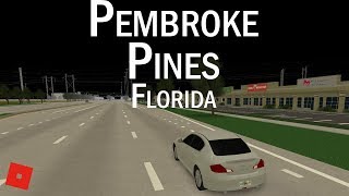 ROBLOX  Pembroke Pines FL [upl. by Alpheus366]