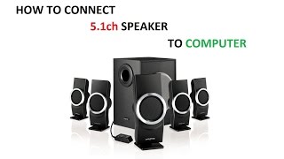 How to connect 51 Speakers to a new computer HD [upl. by Yasmeen27]