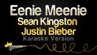 Sean Kingston Justin Bieber  Eenie Meenie Karaoke Version [upl. by Clemente996]