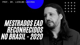 Mestrados à distância EaD e Semipresencial reconhecidos 2020 [upl. by Hairim]