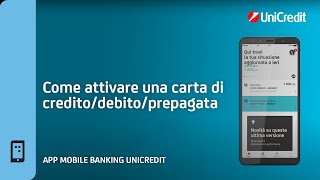 App Mobile Banking Come attivare una Carta di CreditoDebitoPrepagata [upl. by Nuahsel]