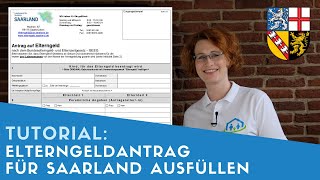 ▶ Elterngeldantrag für Saarland ausfüllen  Tipps [upl. by Dahcir]