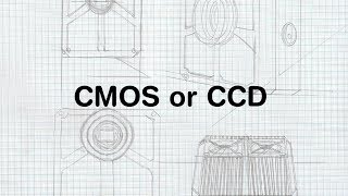 CMOS or CCD [upl. by Donovan]