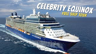 Celebrity Equinox Full Walkthrough Ship Tour amp Review 4K  All Spaces Toured amp Explained [upl. by Navannod]