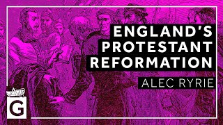 England’s Protestant Reformation [upl. by Awhsoj]