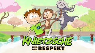 Knietzsche und der Respekt [upl. by Justine]