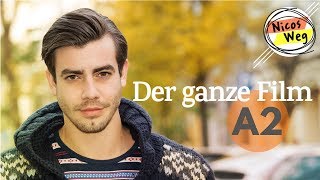 Deutsch lernen A2 Ganzer Film auf Deutsch  quotNicos Wegquot  Deutsch lernen mit Videos  Untertitel [upl. by Ysak]