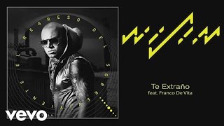 Wisin  Te Extraño Cover Audio ft Franco de Vita [upl. by Rekoob]