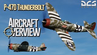 DCS P47 1 Aircraft General [upl. by Notnarb]