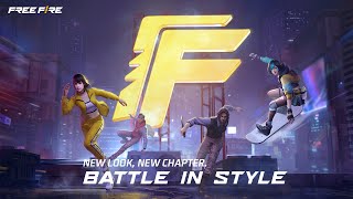 New Look New Chapter  Free Fire BATTLE IN STYLE [upl. by Osborne518]