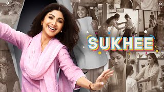 Sukhee  Official Trailer  Shilpa Shetty  Kusha Kapila  In Theatres 22nd Sep [upl. by Burnie]