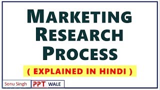 1 MARKETING RESEARCH PROCESS IN HINDI  Concept amp Examples  Marketing Research  BBAMBA  ppt [upl. by Lenrow]