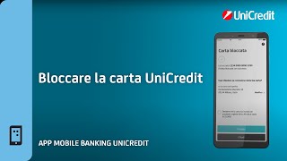 Bloccare La Carta UniCredit con lApp Mobile Banking [upl. by Elbertine169]