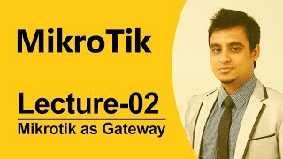 Mikrotik Bangla tutorial02 MTCNA  How to mikrotik setup as Gateway [upl. by Maillw]