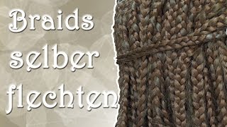 Tutorial BraidsRasta selber flechten  haareflechten [upl. by Moyer]