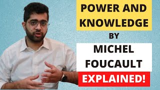 Power And Knowledge by Michel Foucault Explained [upl. by Betthezel]