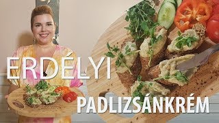 Erdélyi padlizsánkrém recept FittAnyukától [upl. by Nylanej803]