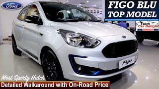 New ford Figo Titanium Blue Detailed review with On Road Price  Figo Blu  Figo Top Model [upl. by Sirama357]